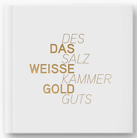 Das Buch zur Serie 20 € Serie Österreich "Das weiße Gold des Salzkammerguts"